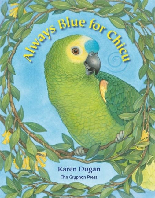Book cover image for Always Blue for Chicu ISBN: 9780940719095